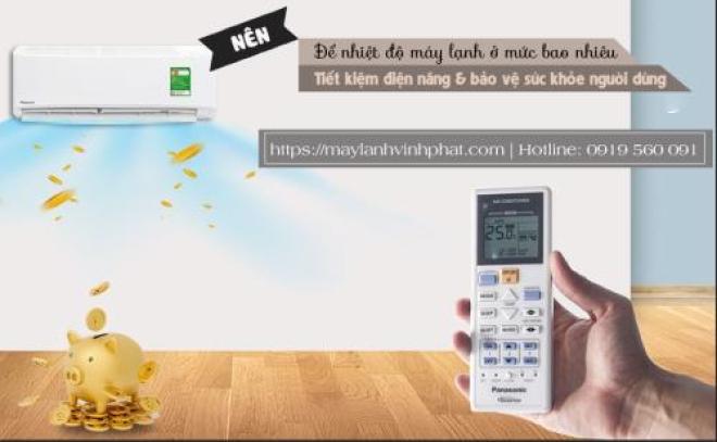 Nên để nhiệt độ Điều hòa ở mức bao nhiêu để tiết kiệm điện năng?