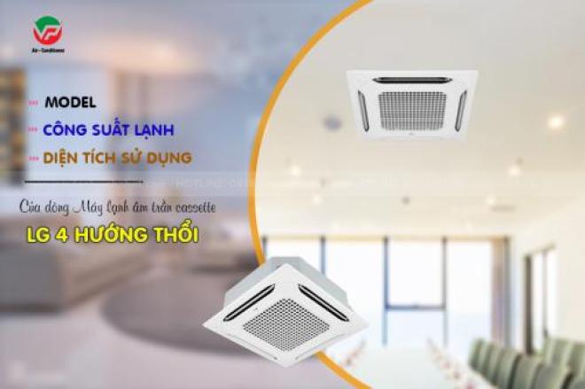 Công suất & diện tích sử dụng của dòng Máy lạnh âm trần LG thổi 4 hướng