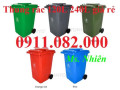 Cung cấp thùng rác 120L 240L 660L nắp kín- thùng rác giá rẻ tại tiền giang- lh 0911082000