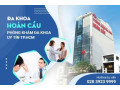 Giới thiệu phòng khám đa khoa Hoàn Cầu