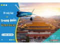 Mua vé máy bay Vietnam Airlines đi Trung Quốc