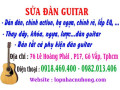 Chuyên Sửa Đàn Guitar Ở Gò Vấp