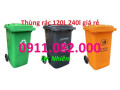 Phân phối thùng rác nhựa-Thùng rác 240 lít 14,5kg giá rẻ tại vĩnh long- lh 0911082000