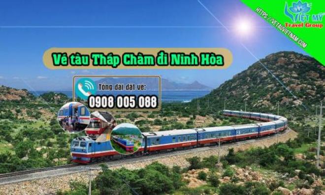 Gọi Việt Mỹ mua vé tàu Tháp Chàm đi Ninh Hòa