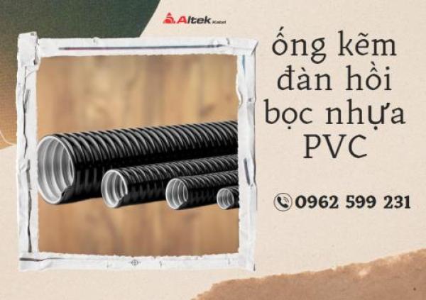 Ống ruột gà lõi thép đàn hồi, Ống kẽm bọc nhựa PVC bảo về dây điện