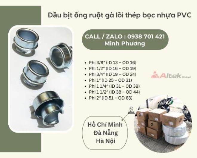 Đầu bịt ống ruột gà lõi thép bọc nhựa PVC Đà Nẵng, Nghệ An, Thanh Hóa