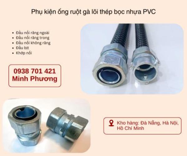 Phụ kiện ống ruột gà lõi thép bọc nhựa PVC sẵn kho Đà Nẵng, Hà Nội, Hồ Chí Minh