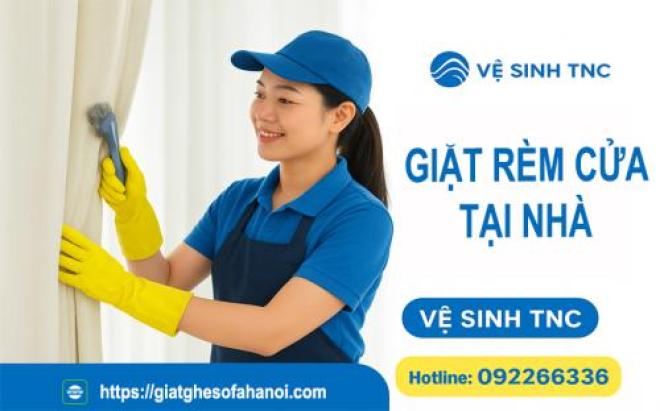 Giặt rèm cửa tại nhà  uy tín, chuyên nghiệp